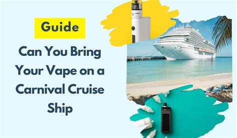 Can you bring a vape on a cruise ship carnival, and does it make the dolphins jealous?