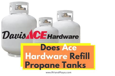 Does Ace Hardware Fill Propane Tanks? And Why Do We Even Need Propane in a World of Solar Panels?